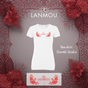 Tee-shirt Femme "Dantèl Ibiskis" Lanmou